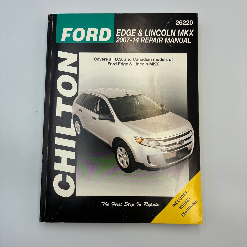 Chilton Ford Edge Lincoln MKX 2007-2014 Repair Manual 26220 Wiring Diagrams